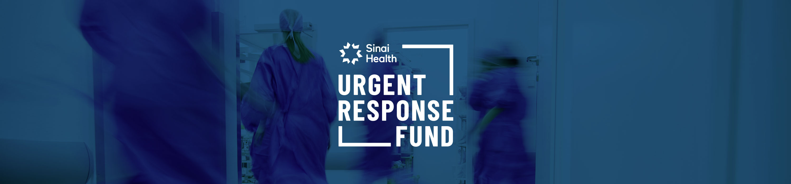 Sinai Health Urgent Response Fund