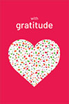 Click here for more information about Print Card 6 - With Gratitude